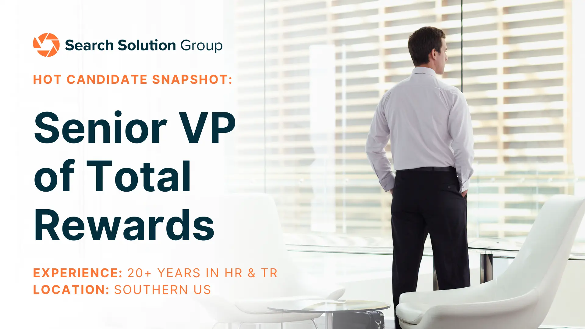 Hot Candidate – Senior VP of Total Rewards